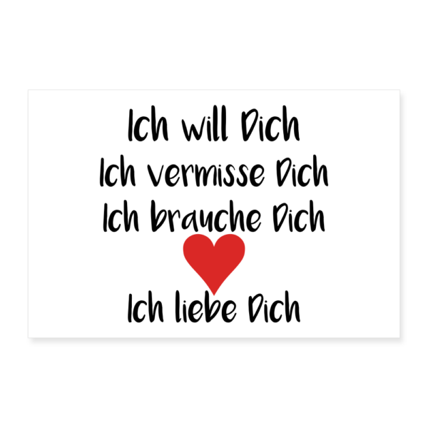 Poster 90x60 cm ich will dich – Bild 2