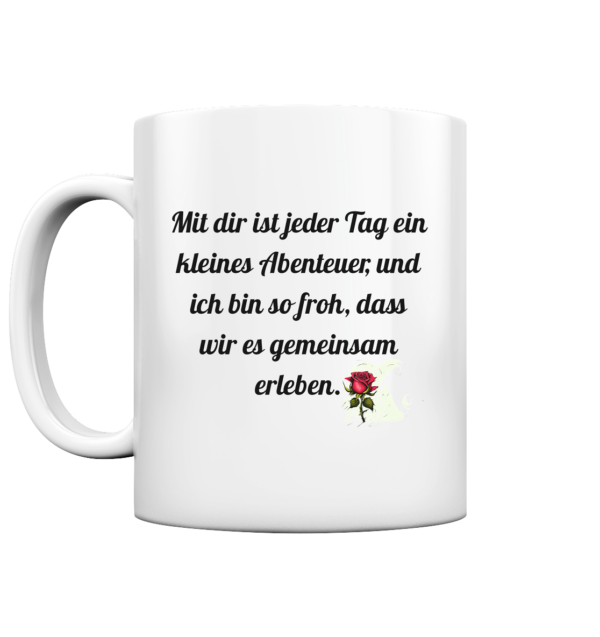 Tasse glossy Jeder Tag - Tasse glossy – Bild 2